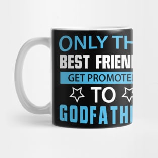 Best friends godfather Mug